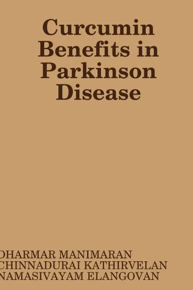 Curcumin Benefits in Parkinson Disease